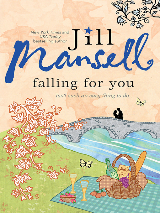 Title details for Falling for You by Jill Mansell - Available